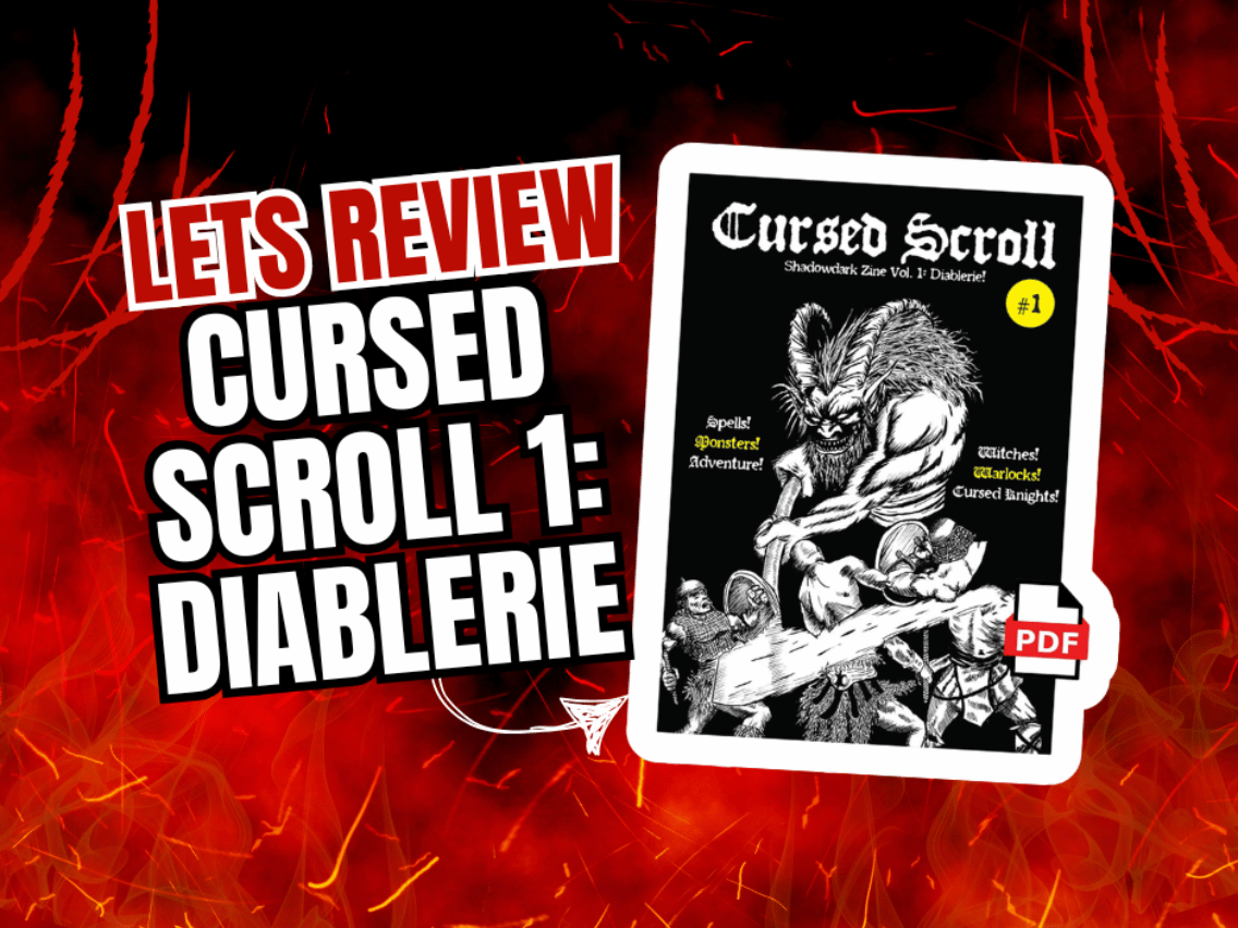 Cursed Scroll 1 – Diablerie: A Shadowdark RPG Review